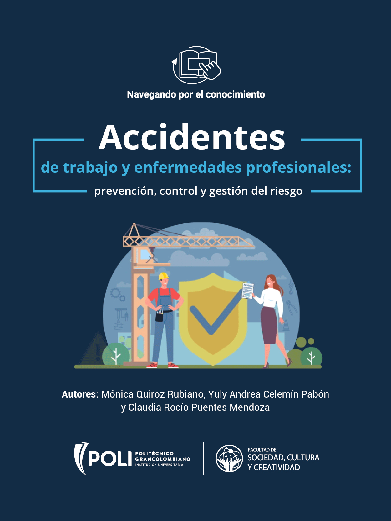 Accidentes de trabajo y enfermedades profesionales: prevención, control  y  gestión del riesgo